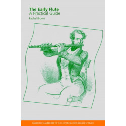The Early Flute: A Practical Guide