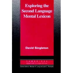 Exploring the Second Language Mental Lexicon