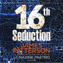 16th Seduction: A heart-stopping disease - or something more sinister? (Women’s Murder Club 16)
