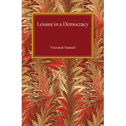 Leisure in a Democracy