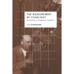 The Measurement of Starlight: Two Centuries of Astronomical Photometry
