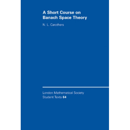 A Short Course on Banach Space Theory