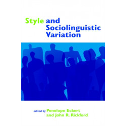 Style and Sociolinguistic Variation