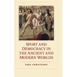 Sport and Democracy in the Ancient and Modern Worlds