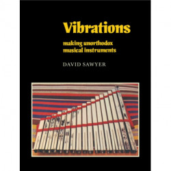 Vibrations: Making Unorthodox Musical Instruments
