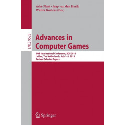 Advances in Computer Games: 14th International Conference, ACG 2015, Leiden, The Netherlands, July 1-3, 2015, Revised Selected Papers