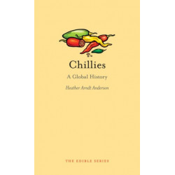 Chillies: A Global History