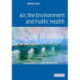 Air, the Environment and Public Health