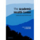 The Academic Health Center: Leadership and Performance