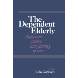 The Dependent Elderly
