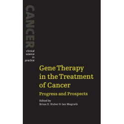 Gene Therapy in the Treatment of Cancer: Progress and Prospects