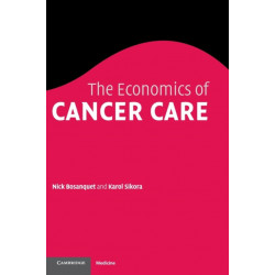 The Economics of Cancer Care
