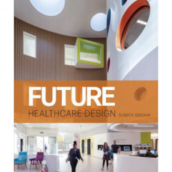 Future Healthcare Design