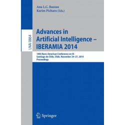 Advances in Artificial Intelligence -- IBERAMIA 2014: 14th Ibero-American Conference on AI, Santiago de Chile, Chile, November 24-27, 2014, Proceedings