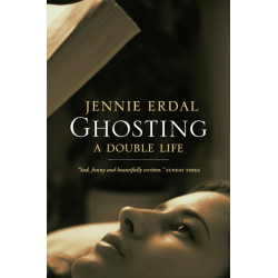 Ghosting: A Double Life