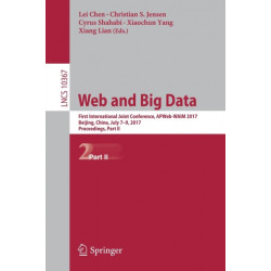 Web and Big Data: First International Joint Conference, APWeb-WAIM 2017, Beijing, China, July 7–9, 2017, Proceedings, Part II