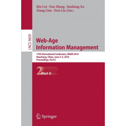 Web-Age Information Management: 17th International Conference, WAIM 2016, Nanchang, China, June 3-5, 2016, Proceedings, Part II