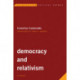 Democracy and Relativism: A Debate