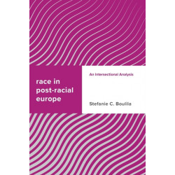 Race in Post-racial Europe: An Intersectional Analysis