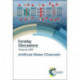 Artificial Water Channels: Faraday Discussion 209
