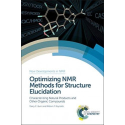 Optimizing NMR Methods for Structure Elucidation: Characterizing Natural Products and Other Organic Compounds