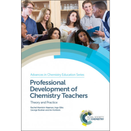 Professional Development of Chemistry Teachers: Theory and Practice