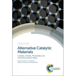 Alternative Catalytic Materials: Carbides, Nitrides, Phosphides and Amorphous Boron Alloys