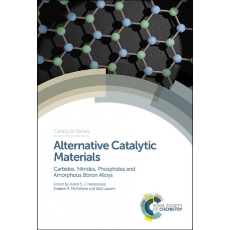Alternative Catalytic Materials: Carbides, Nitrides, Phosphides and Amorphous Boron Alloys