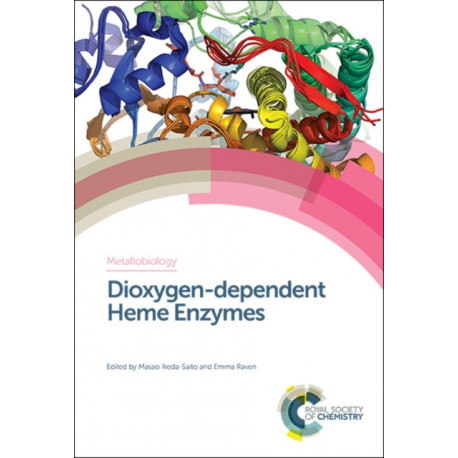 Dioxygen-dependent Heme Enzymes