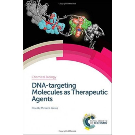 DNA-targeting Molecules as Therapeutic Agents
