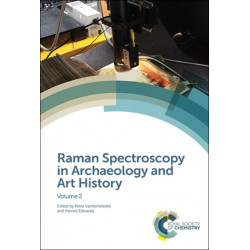 Raman Spectroscopy in Archaeology and Art History: Volume 2