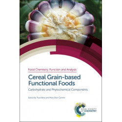 Cereal Grain-based Functional Foods: Carbohydrate and Phytochemical Components