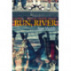 Run, River