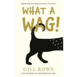 What A Wag: An Anthropomorphic A to Z of Dogs: An Anthropomorphic A to Z of Dogs