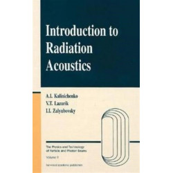 Introduction to Radiation Acoustics