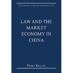 Law and the Market Economy in China