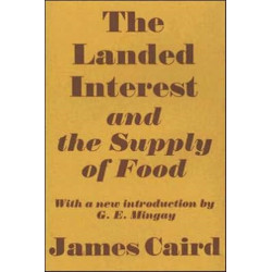 Landed Interest and the Supply of Food