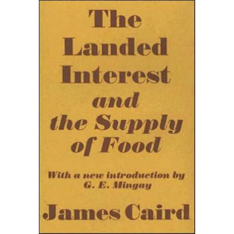Landed Interest and the Supply of Food