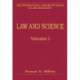 Law and Science, Volumes I and II: Volume I: Epistemological, Evidentiary, and Relational Engagements Volume II: Regulation of Property, Practices and Products