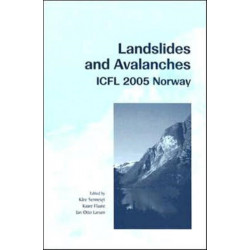 Landslides and Avalanches. Norway 2005: Proceedings of the 11th International Conference and Field Trip on Landslides, Norway, September 2005