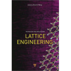Lattice Engineering: Technology and Applications