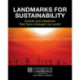 Landmarks for Sustainability: Events and Initiatives That Have Changed Our World