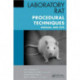 Laboratory Rat Procedural Techniques: Manual and DVD