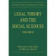 Legal Theory and the Social Sciences: Volume II