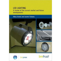 LED Lighting: A Review of the Current Market and Future Developments