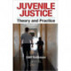 Juvenile Justice: Theory and Practice