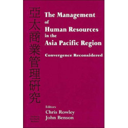 The Management of Human Resources in the Asia Pacific Region: Convergence Revisited