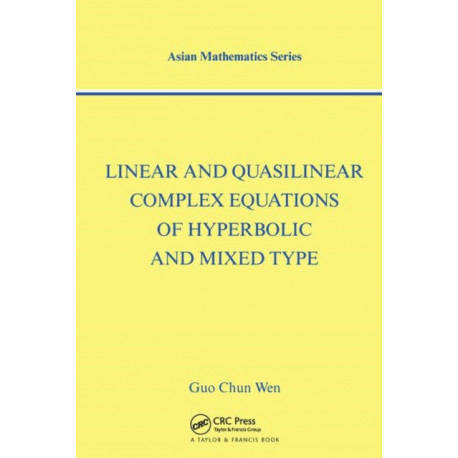 Linear and Quasilinear Complex Equations of Hyperbolic and Mixed Types