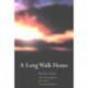 A Long Walk Home