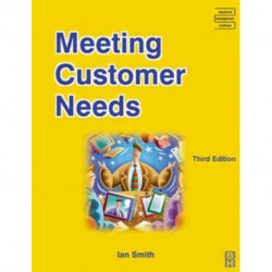 Meeting Customer Needs